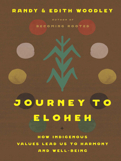 Title details for Journey to Eloheh by Randy Woodley - Available